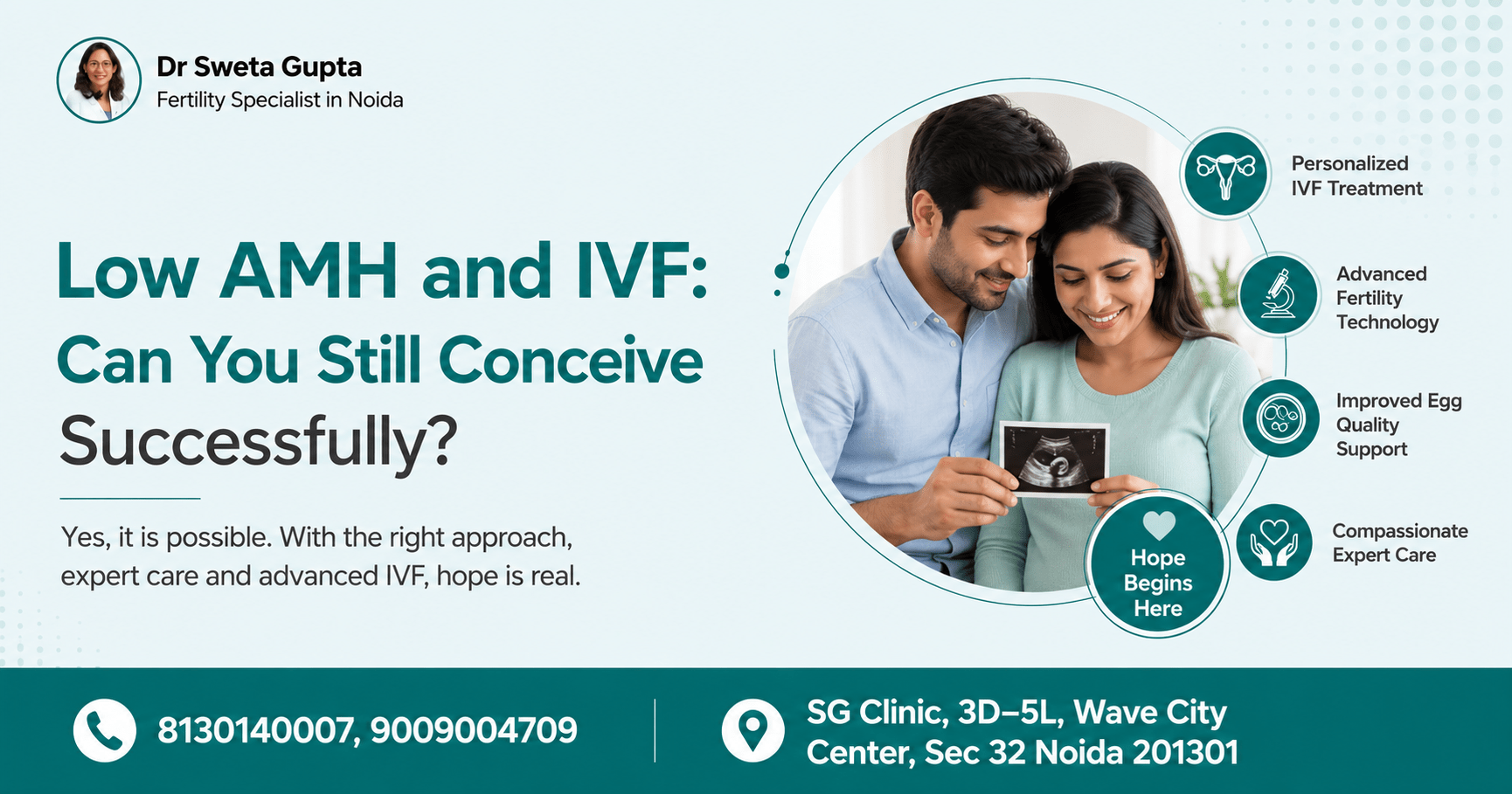 Low AMH and IVF fertility treatment guidance by Dr Sweta Gupta IVF Specialist in Noida